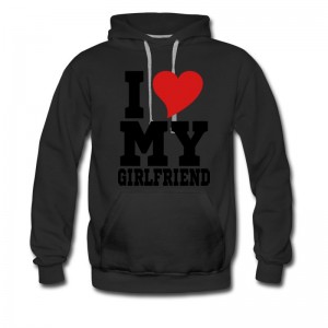 Men's i Love My Girlfriend Hoodie