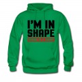 Men's I'm In Shape Hoodie