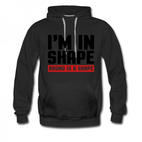 Men's I'm In Shape Hoodie
