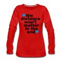Women's Distance Won't Matter in the End Blue Hearts Long T-Shirt