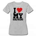 Women's i Love My Girlfriend T-Shirt